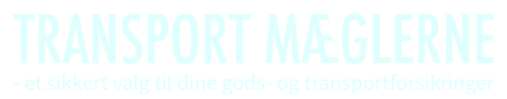 Transport mæglerne er et sikkert valg til dine gods- og trnasportforsikringer
